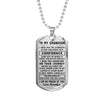To my Grandson I am so proud of you Love Grandpa Dog tag