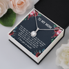 To My Mom - You Mean More To Me - Eternal Hope Necklace