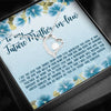 To my Future mother-in-law I will love and cherish your son as much as you do Forever Love Necklace