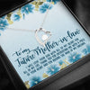 To my Future Mother-in-law Thank you for entrusting me with a piece of your heart Forever Love Necklace