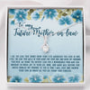 To my Future mother-in-law I will love and cherish your son as much as you do Alluring Necklace