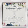 To My Unbiological Sister, I Hope You See In Yourself, What You Are To Me - Alluring Necklace