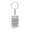 To my Son Nothing can change my love for you Love Dad - Dog Tag Pendant Keychain