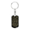 To my Son I will always love you Love Dad - Dog Tag Pendant Keychain