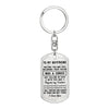 To my Boyfriend I will forever and always be yours and only yours - Dog Tag Pendant Keychain