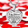 To My Girlfriend - Last Everything - Heart Luxury Necklace