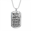 To My Grandson You are Braver Than You Believe Love Grandma Dog Tag Necklace Birthday Anniversary Graduation Gift