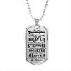 To My Granddaughter You are Braver Than You Believe Love Grandma Dog Tag Necklace Birthday Anniversary Graduation Gift