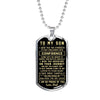 To my Son I am so proud of you Love Dad Dog tag