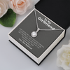 To my Girlfriend - Never Find The Words - Eternal Hope Necklace