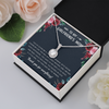 To My Girlfriend's Mom - Gift For Mother's Day, Birthday, Anniversary - Eternal Hope Necklace