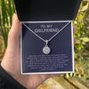 To My Girlfriend - How Special You Are To Me - Eternal Hope Necklace