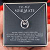 To My Soulmate - Never Forget That I Love You - Gift For Valentine, Birthday, Anniversary 2 - Lucky in Love Necklace