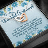 To my Beautiful Girlfriend The day I met you, my life changed Interlocking Heart Necklace