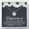 Girlfriend Gifts from Boyfriend - Never forget that I love you - Love Knot