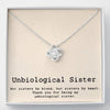Unbiological Sister - Soul Sister - Sister in Law - Step Sister Gift - Best Friend Gift Love Knot