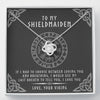To My Shieldmaiden Gift For Wife Future Wife Girlfriend - Love Knot