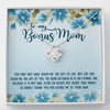 To my Bonus Mom Gift for Step Mom Stepmother Love Knot