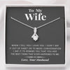 To my Wife - The best thing - Gift For Valentine, Birthday, Anniversary - Alluring Necklace