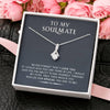 To My Soulmate - Never Forget That I Love You - Alluring Necklace
