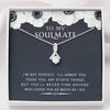 To my Soulmate - I’m Not Perfect -  Gift For Valentine, Mother's Day, Birthday, Anniversary - Alluring Necklace