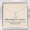Unbiological Sister - Soul Sister - Sister in Law - Step Sister Gift - BFF Gift - Alluring Necklace