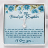 To My Beautiful Daughter Gifts Alluring Necklace