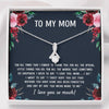 To My Mom - You Mean More To Me - Alluring Necklace