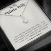 To My Future Wife - Last Everything Alluring Necklace